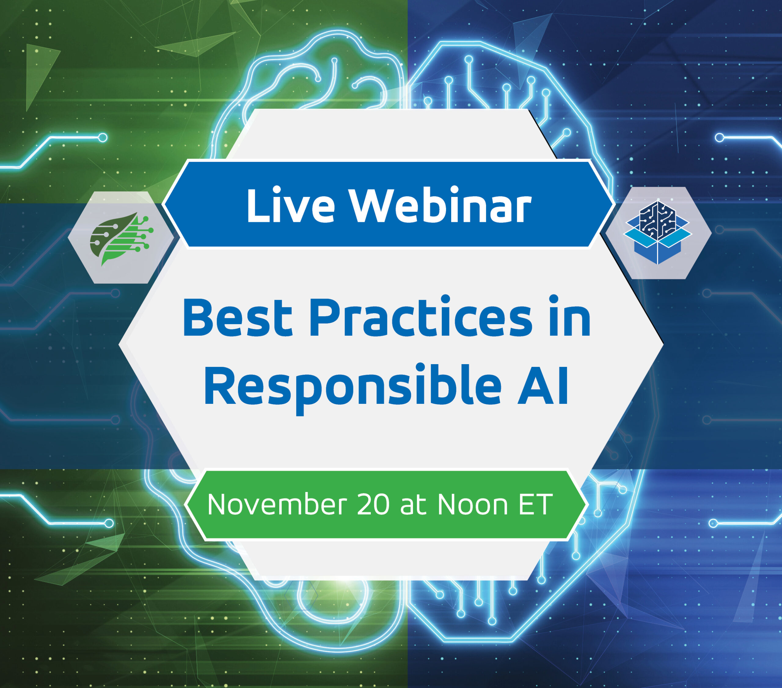 Live Webinar: Best Practices in Responsible AI. Nov 20, 12pm.